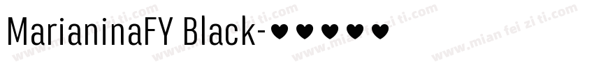 MarianinaFY Black字体转换
